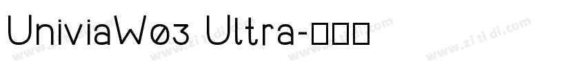 UniviaW03 Ultra字体转换